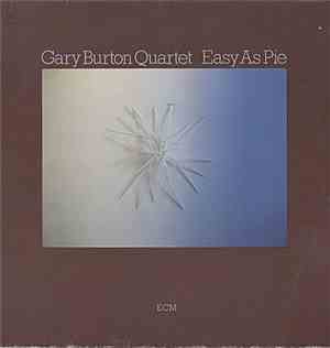 Gary Burton Quartet - Easy As Pie