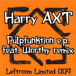 Harry Axt - Pulpfunktion e.p.