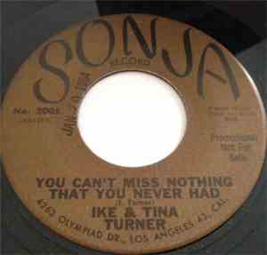 Ike & Tina Turner - You Can't Miss Nothing That You Never Had / God Gave Me ...
