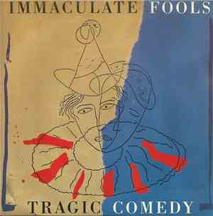 Immaculate Fools - Tragic Comedy
