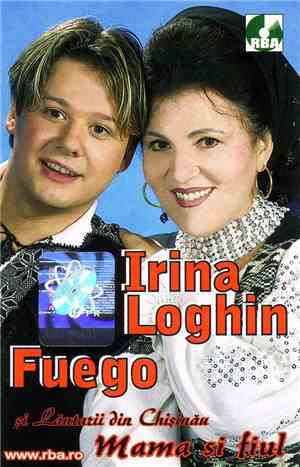 Irina Loghin, Fuego  Și Lăutarii din Chișinău - Mama Și Fiul