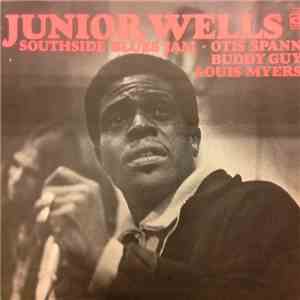 Junior Wells - Southside Blues Jam