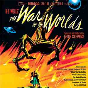 Leith Stevens / Daniele Amfitheatrof / Van Cleave - The War Of The Worlds / ...