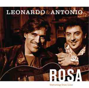 Leonardo & Antonio - Rosa