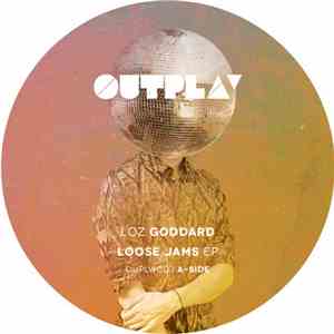 Loz Goddard - Loose Jams EP