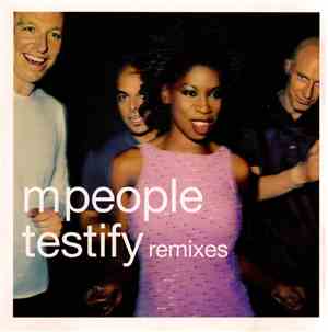 M People - Testify (Remixes)
