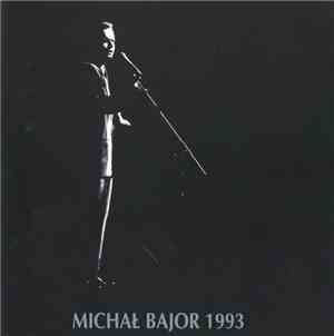 Michał Bajor - Michał Bajor 1993