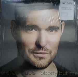 Michael Bublé - Nobody But Me