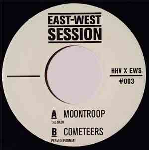 Moontroop / Cometeers - The Dash / Perm Deploiment