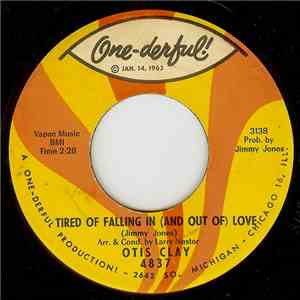 Otis Clay - Tired Of Falling In (And Out Of) Love / I Paid The Price