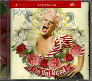 P!nk - I'm Not Dead