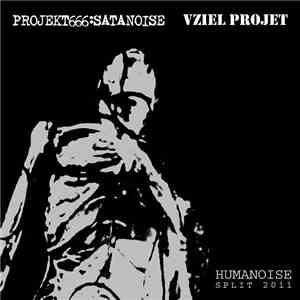 Projekt666:Satanoise & Vziel Projet - Humanoise