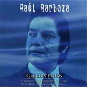Raúl Barboza - Grandes Exitos