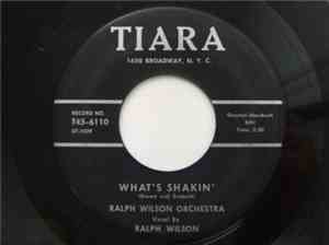 Ralph Wilson  - What's Shakin'