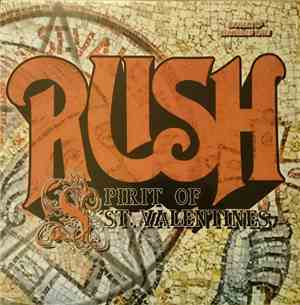 Rush - Spirit Of St. Valentines