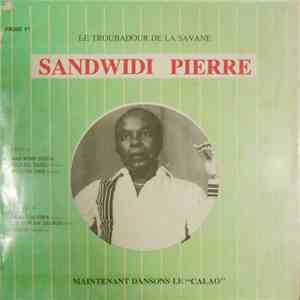 Sandwidi Pierre - Le Troubadour De La Savane