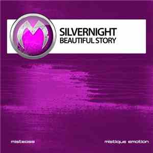 SilverNight - Beautiful Story