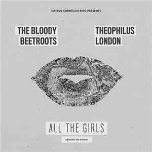 Sir Bob Cornelius Rifo Presents The Bloody Beetroots / Theophilus London -  ...