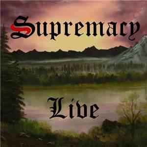 Supremacy  - Live
