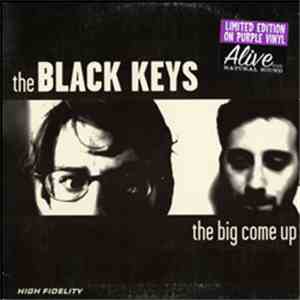 The Black Keys - The Big Come Up