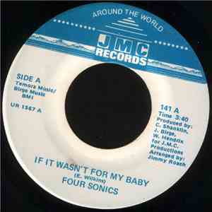 The Four Sonics - If It Wasn't For My Baby