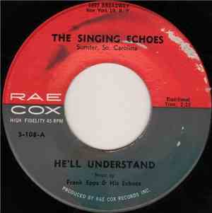 The Singing Echoes - He'll Understand / Ezekiel Saw De Wheel