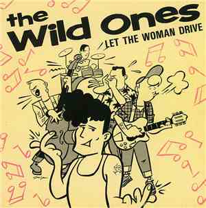 The Wild Ones - Let The Woman Drive