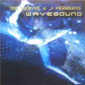 Tim Wokan, Jordi Ferreras - Wavesound