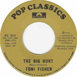 Toni Fisher  /  Art & Dotty Todd - The Big Hurt / Chanson D'Amour (Song Of  ...