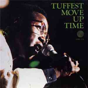 Tuffest - Move Up Time