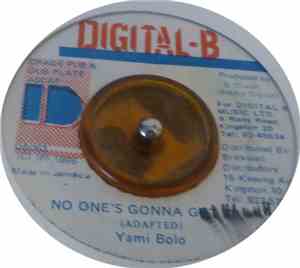 Yami Bolo - No One's Gonna Get It