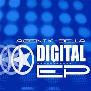 Agent K & Bella - Digital EP