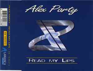 Alex Party - Read My Lips