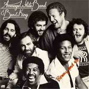 Average White Band & Ben E. King - Benny And Us