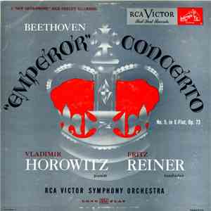 Beethoven - Vladimir Horowitz, Fritz Reiner, RCA Victor Symphony Orchestra  ...