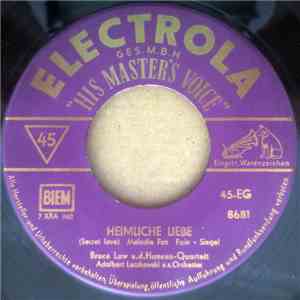 Bruce Low U. D. Hansen-Quartett - Heimliche Liebe / Ich Sage Dir Adieu