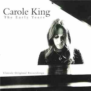 Carole King - The Early Years - Classic Original Recordings