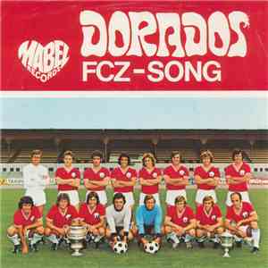 Dorados - FCZ-Song