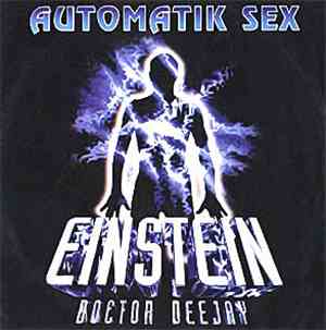 Einstein Doctor Dee Jay - Automatik Sex