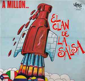 El Clan De La Salsa - A Millon...