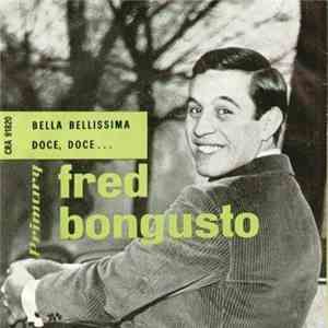 Fred Bongusto - Bella Bellissima / Doce, Doce...