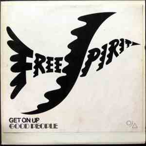 Free Spirit  - Get On Up