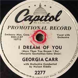 Georgia Carr - I Dream Of You / I Let A Song Go Out Of My Heart