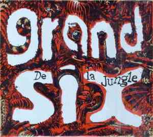 Grand Six - De La Jungle