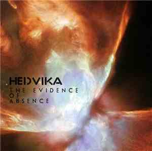 Hedvika  - The Evidence Of Absence