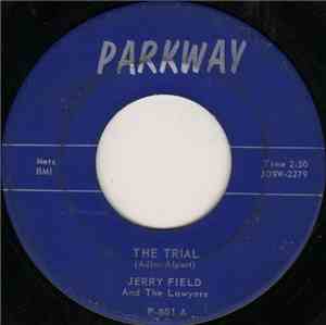 Jerry Field And The Lawyers - The Trial / Easy Steppin'