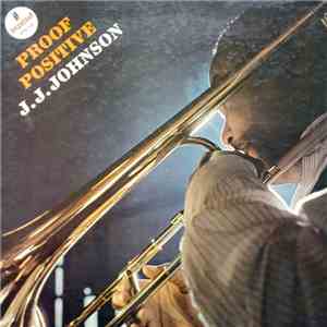 J.J. Johnson - Proof Positive