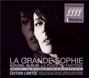 La Grande Sophie - La Place Du Fantôme