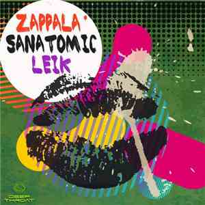 Leik, Francesco Zappalà, Sanatomic - Spatter EP