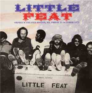 Little Feat - Orpheum Theater, Boston, October 31, 1975